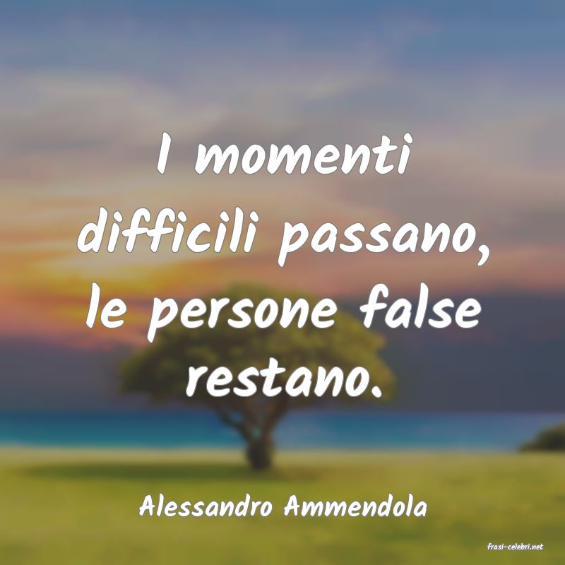 frasi di Alessandro Ammendola