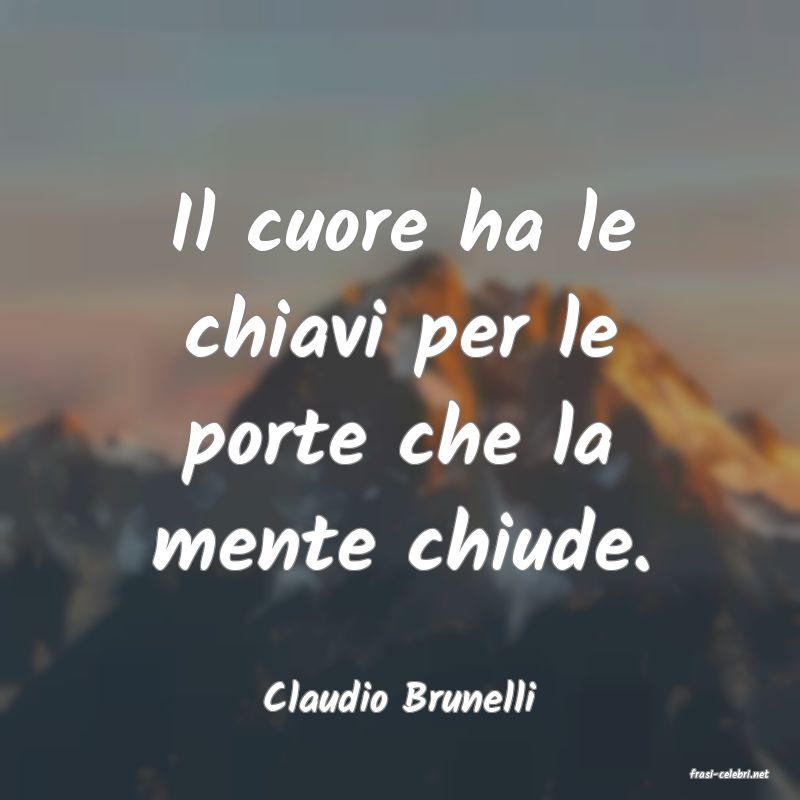 frasi di  Claudio Brunelli
