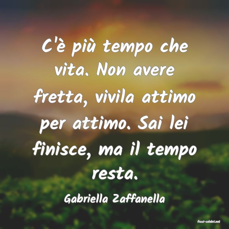 frasi di  Gabriella Zaffanella
