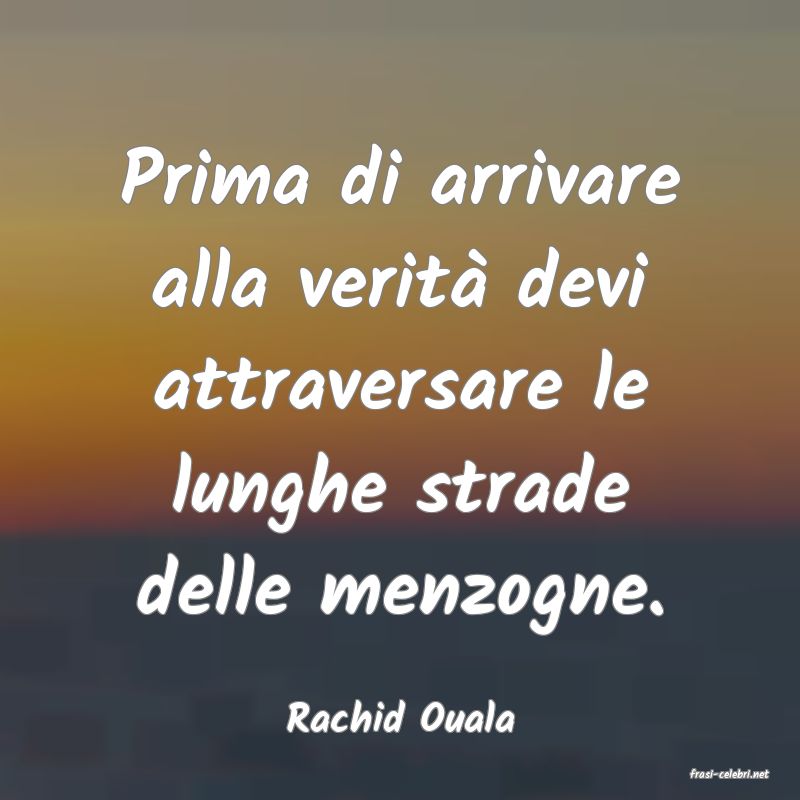 frasi di Rachid Ouala