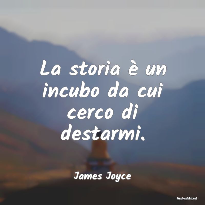 frasi di  James Joyce
