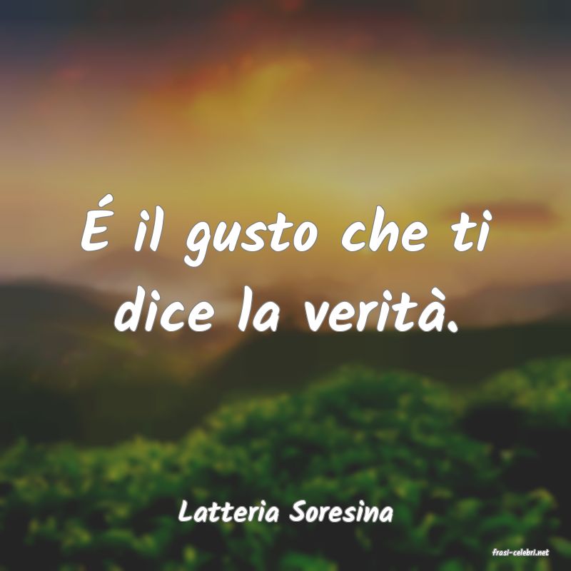 frasi di Latteria Soresina