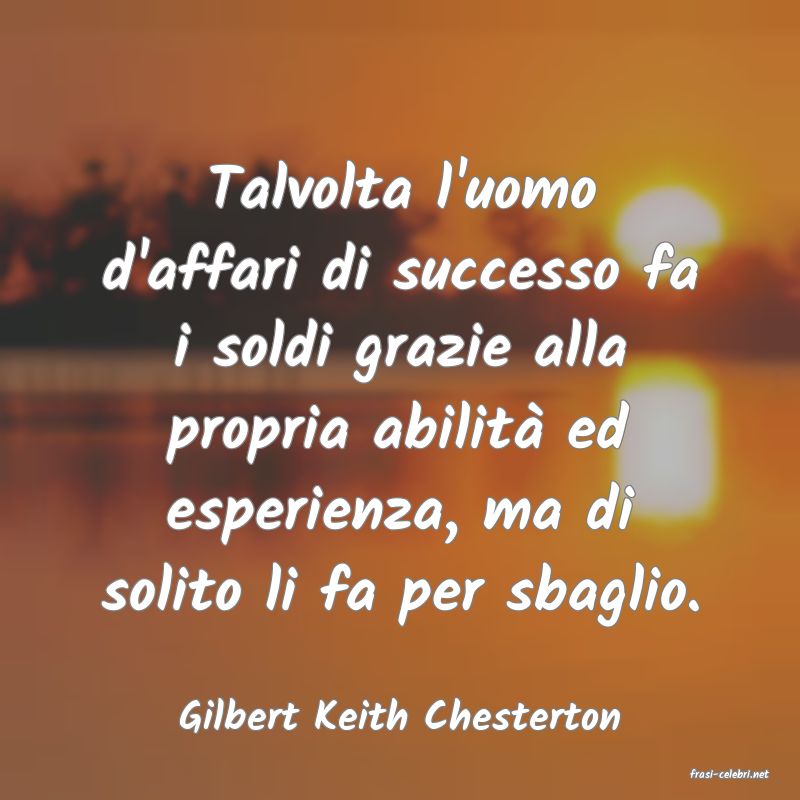 frasi di Gilbert Keith Chesterton