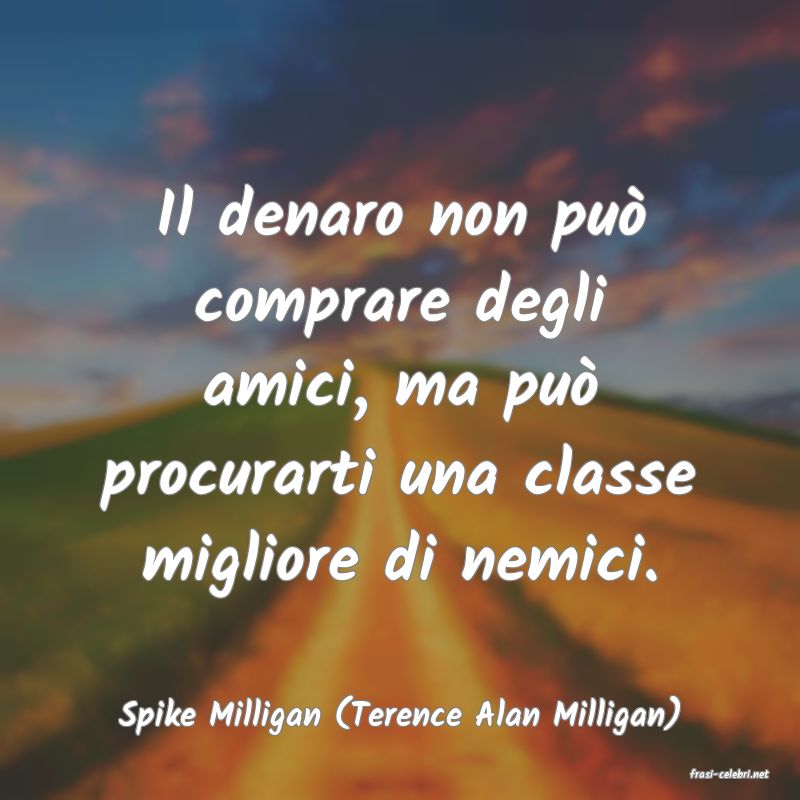 frasi di Spike Milligan (Terence Alan Milligan)