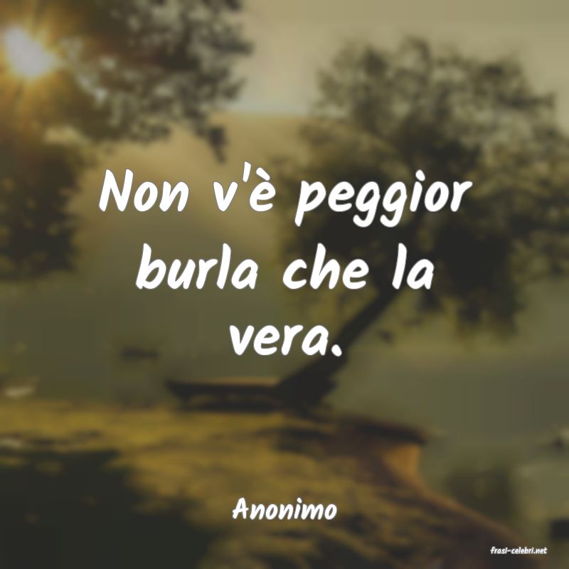 frasi di Anonimo