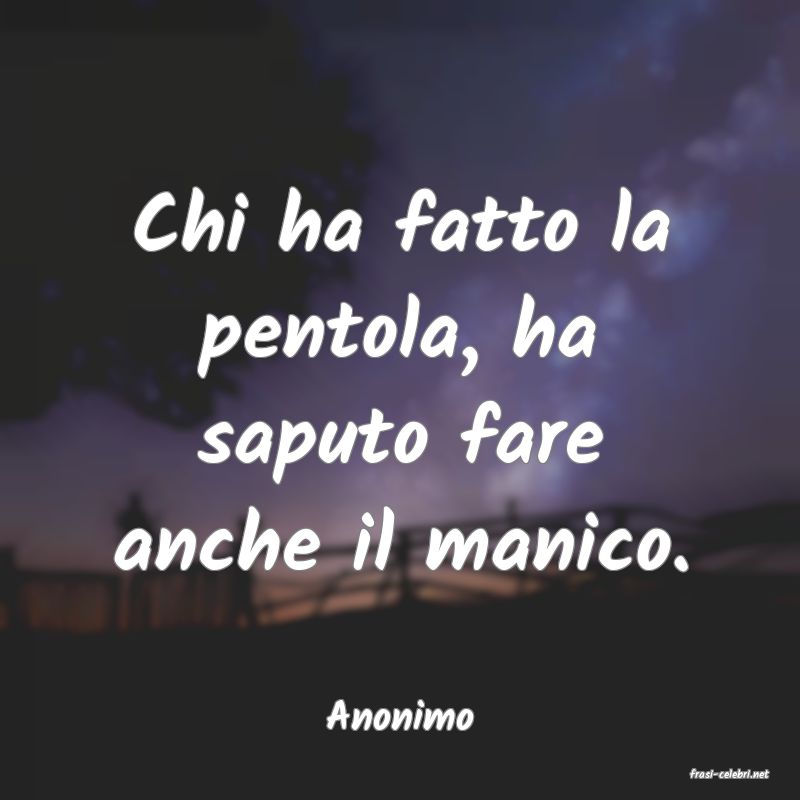 frasi di Anonimo