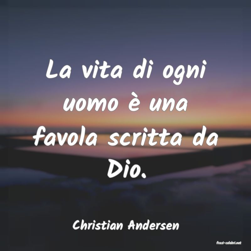 frasi di Christian Andersen