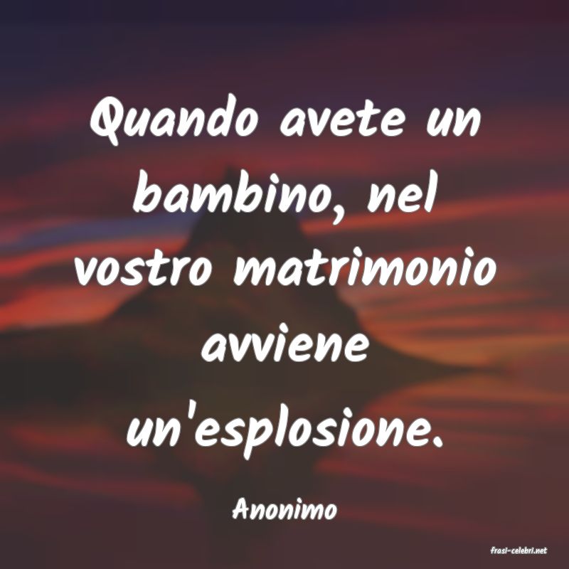 frasi di Anonimo