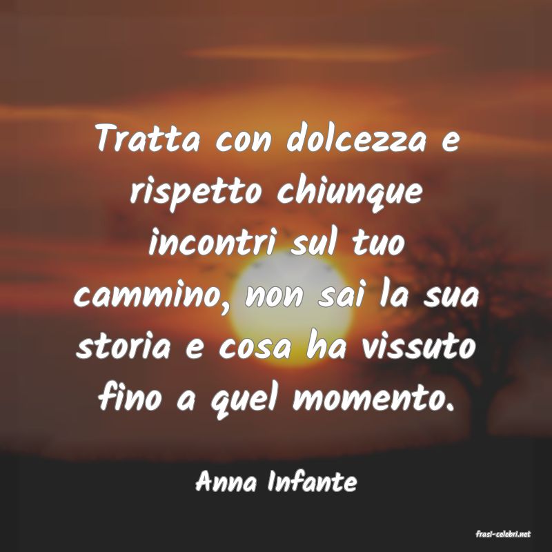 frasi di  Anna Infante
