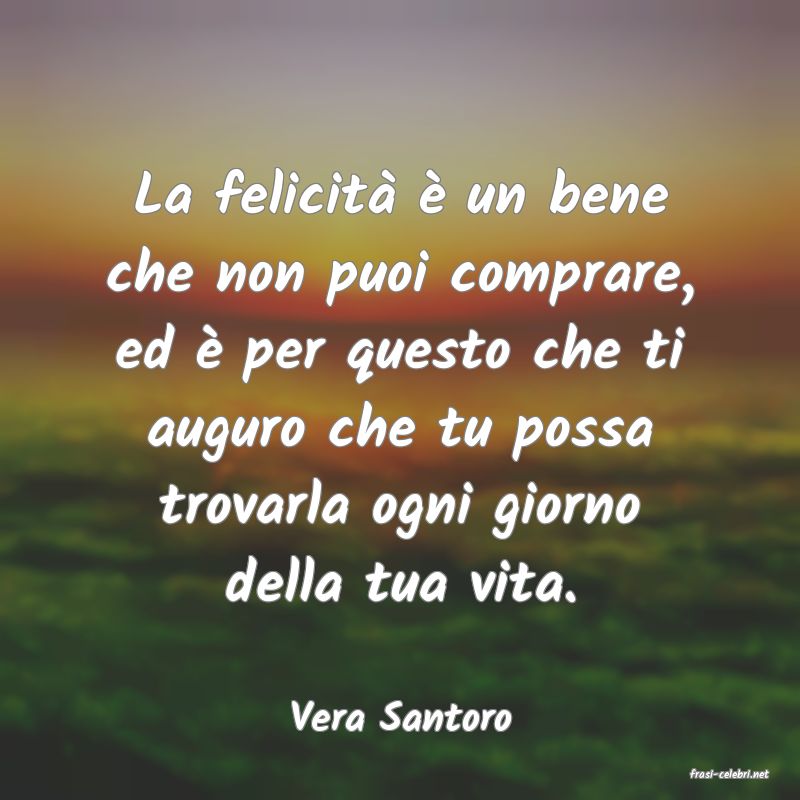 frasi di Vera Santoro