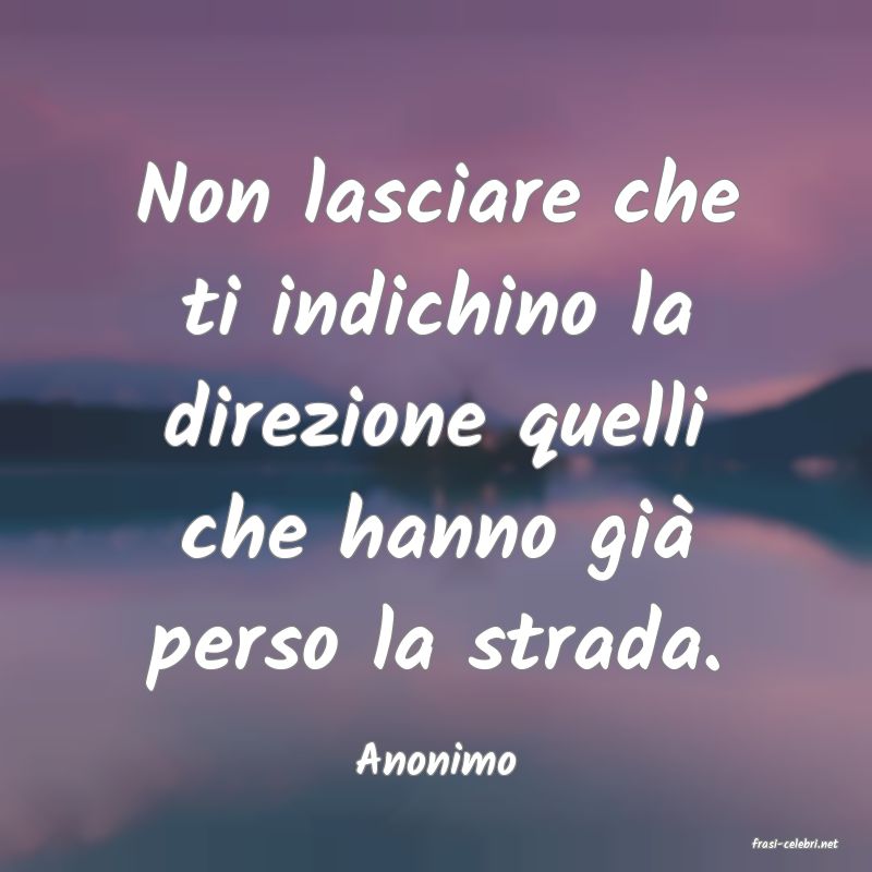 frasi di Anonimo