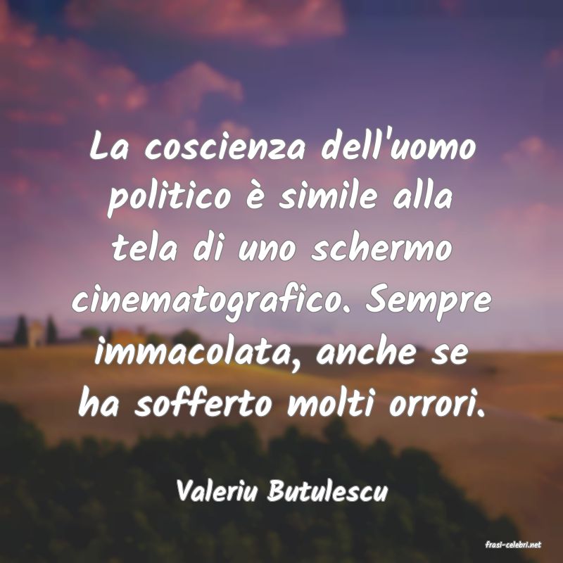frasi di  Valeriu Butulescu
