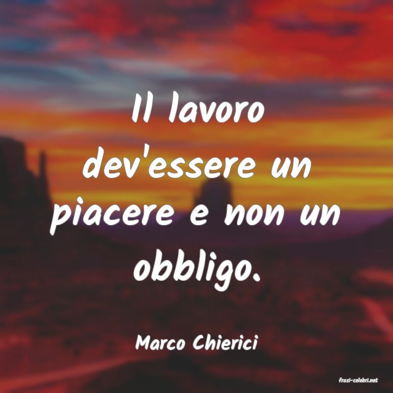 frasi di  Marco Chierici

