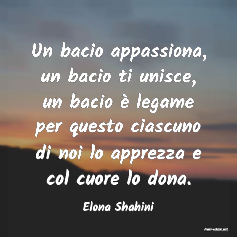 frasi di  Elona Shahini
