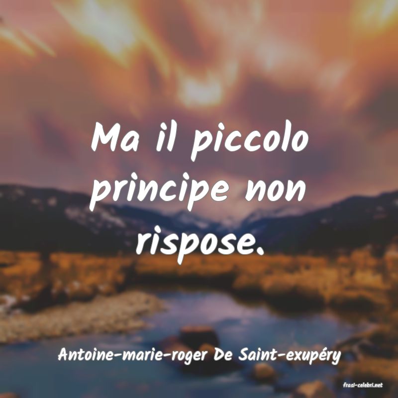 frasi di Antoine-marie-roger De Saint-exupry