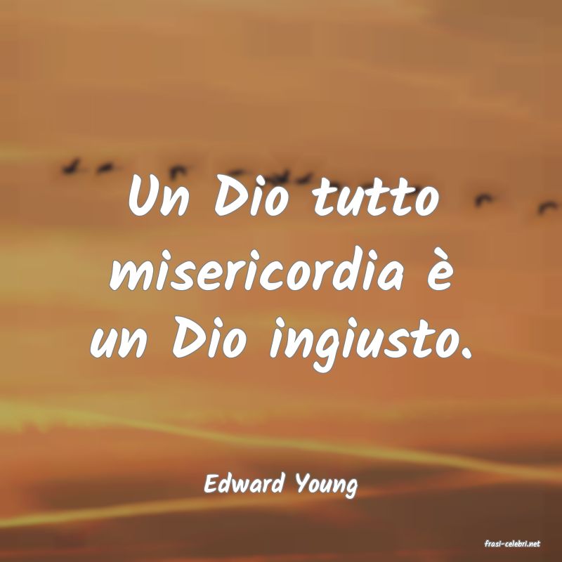 frasi di  Edward Young
