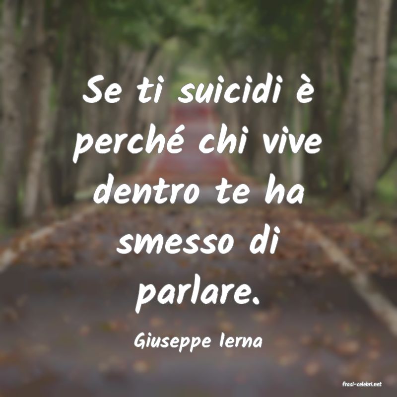 frasi di  Giuseppe Ierna
