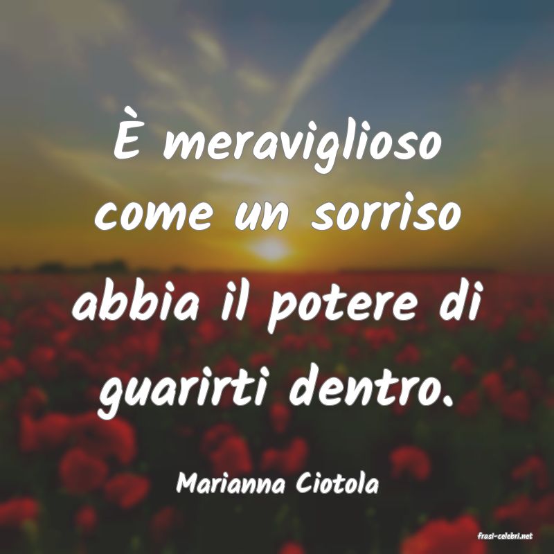 frasi di  Marianna Ciotola
