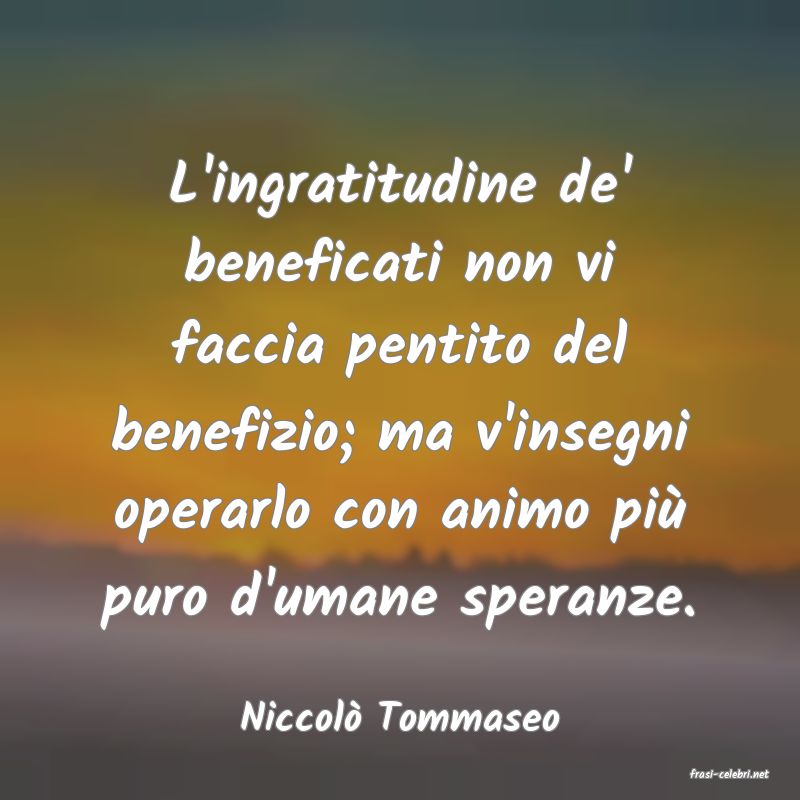 frasi di Niccol Tommaseo