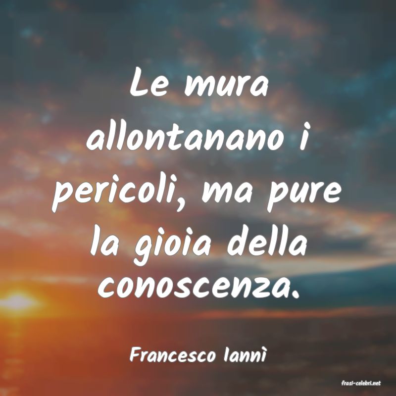 frasi di Francesco Iann