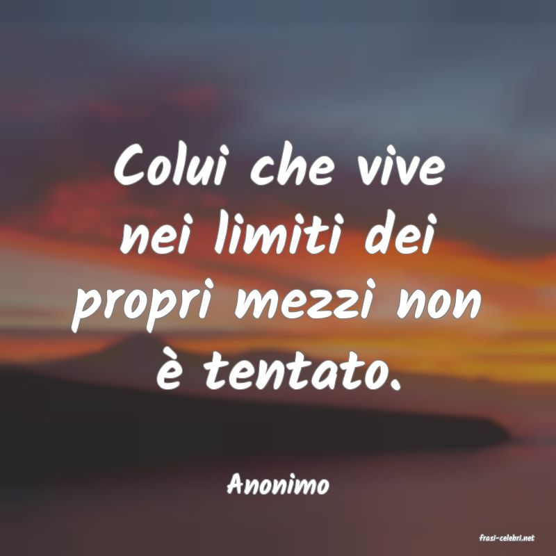 frasi di  Anonimo
