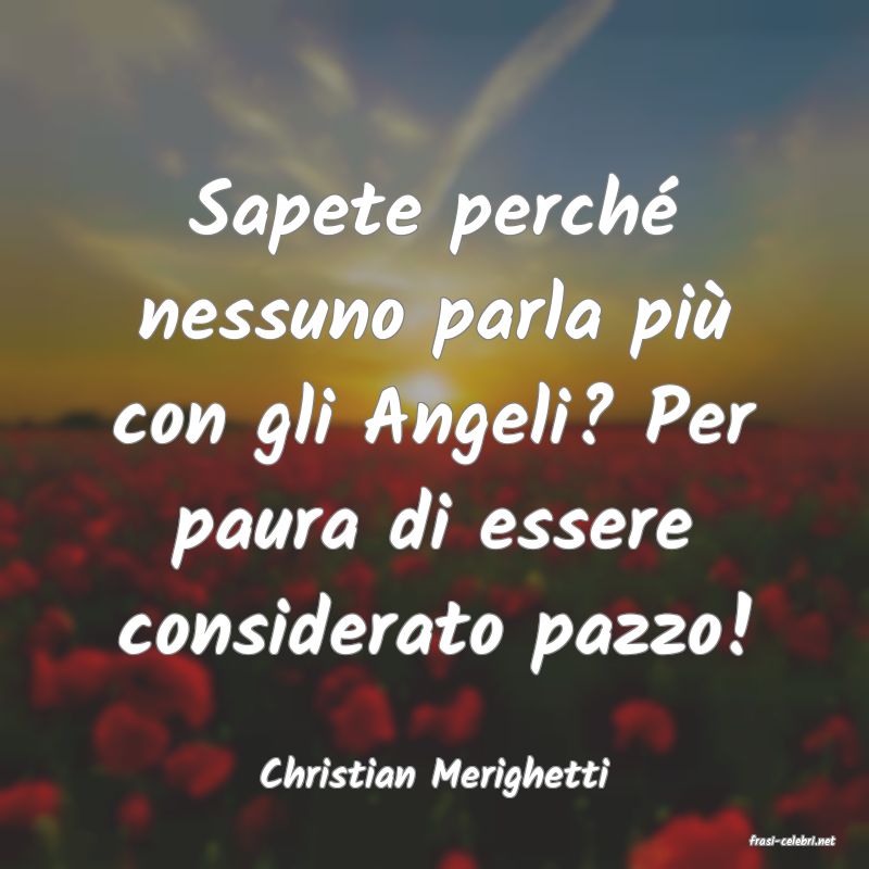 frasi di Christian Merighetti