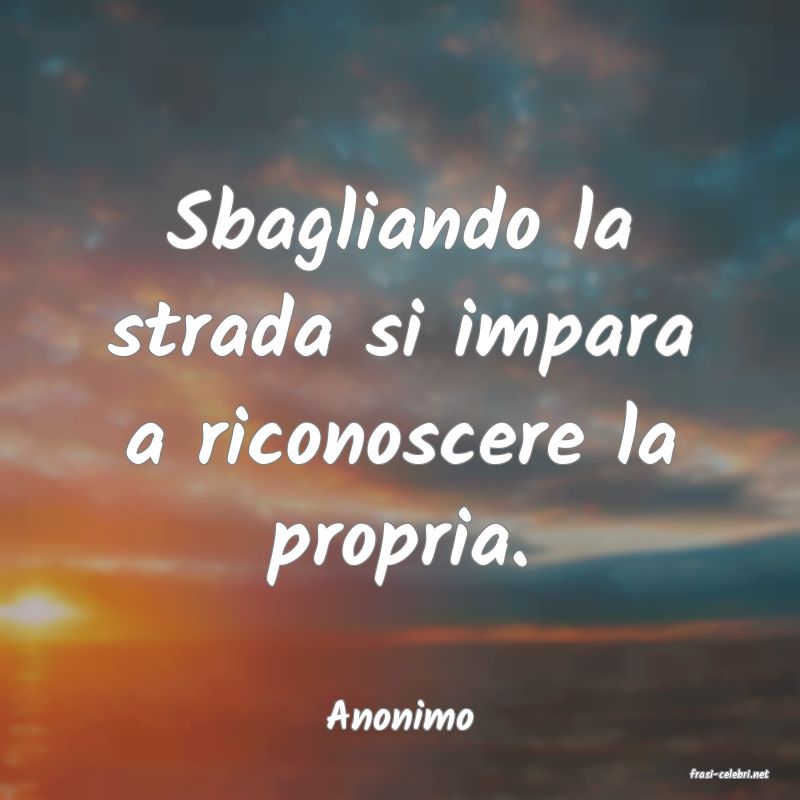 frasi di Anonimo