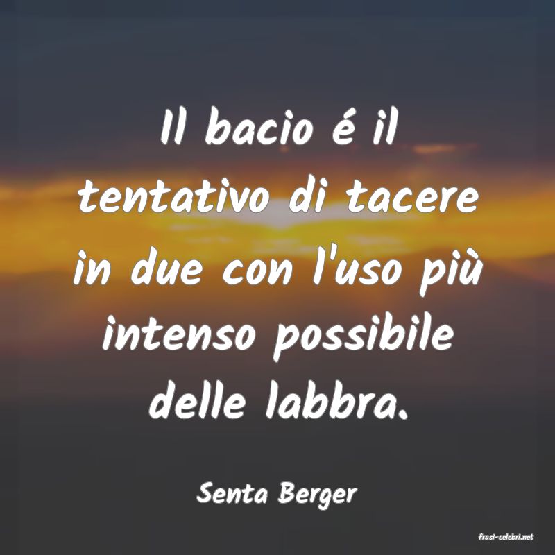 frasi di Senta Berger