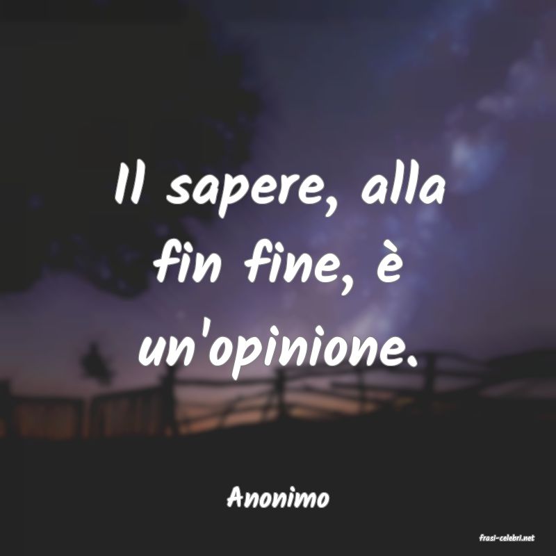 frasi di Anonimo