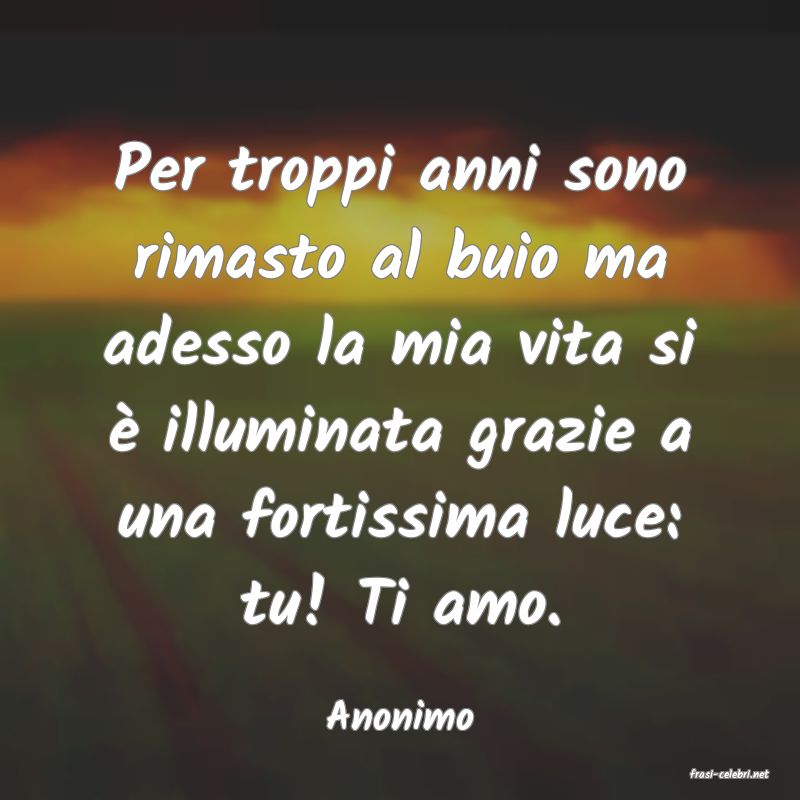 frasi di Anonimo