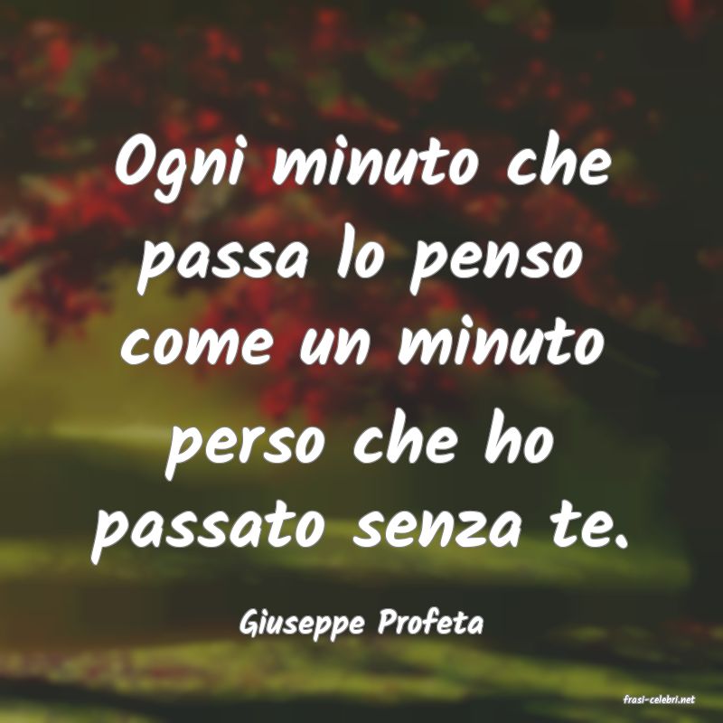 frasi di  Giuseppe Profeta
