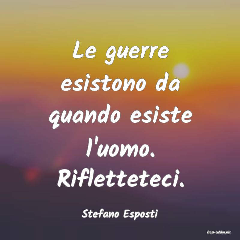 frasi di Stefano Esposti
