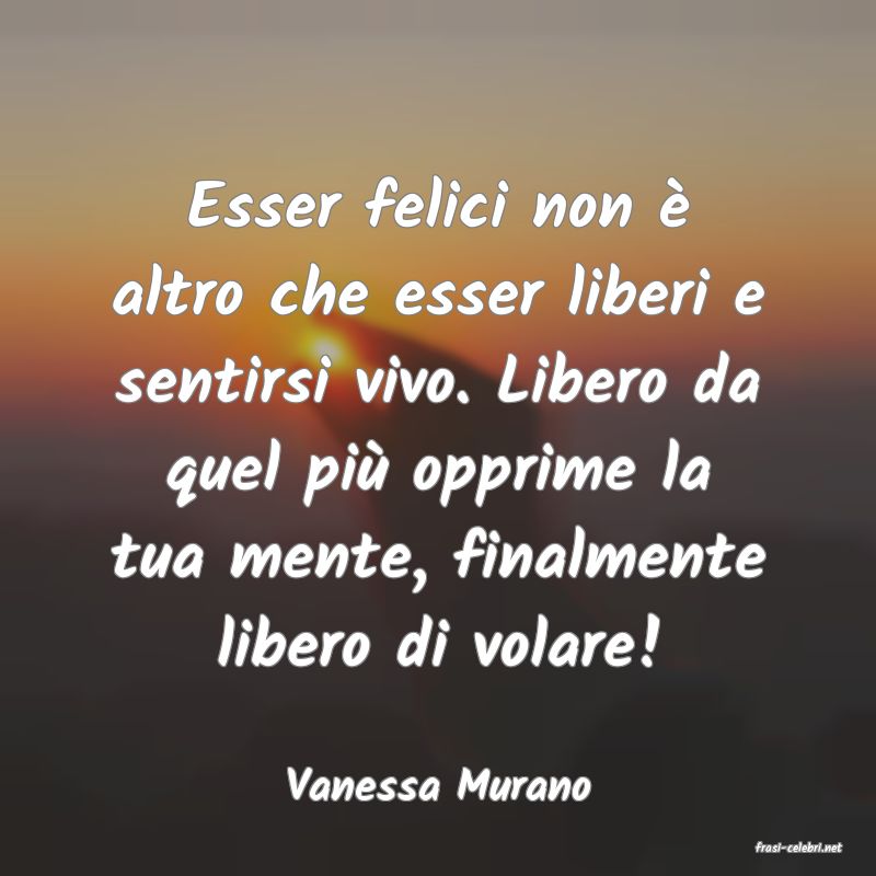 frasi di Vanessa Murano
