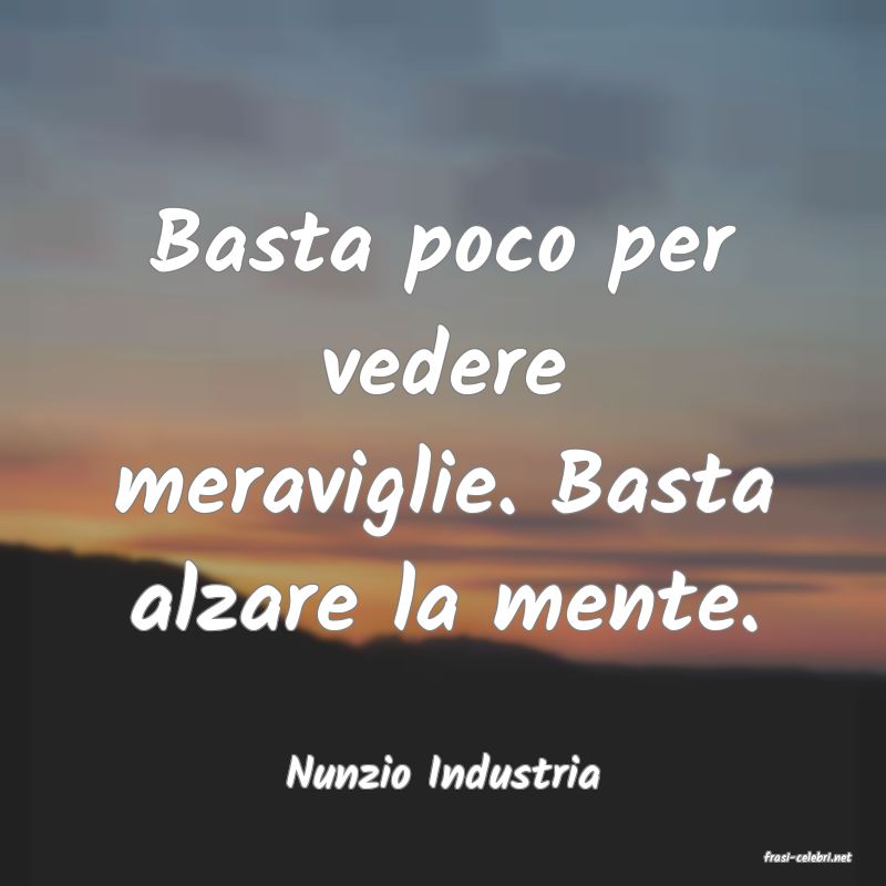 frasi di  Nunzio Industria
