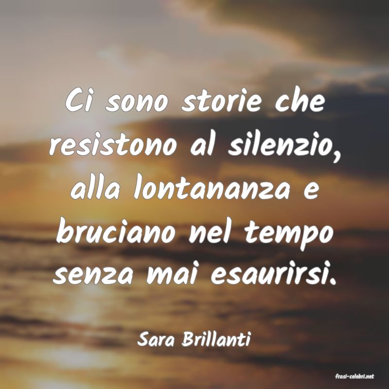 frasi di  Sara Brillanti
