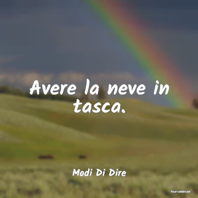 frasi di  Modi Di Dire
