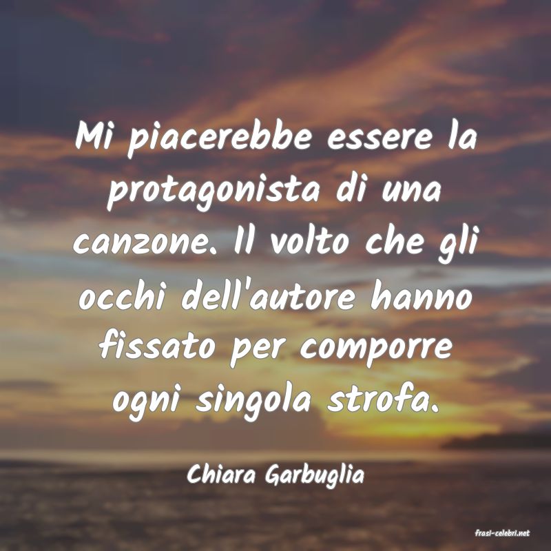 frasi di Chiara Garbuglia