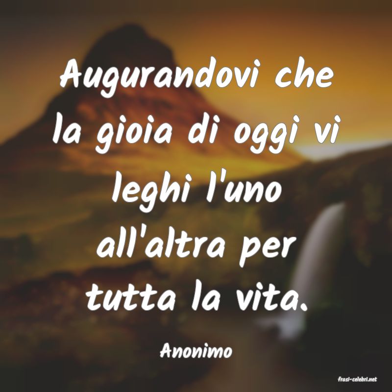 frasi di Anonimo