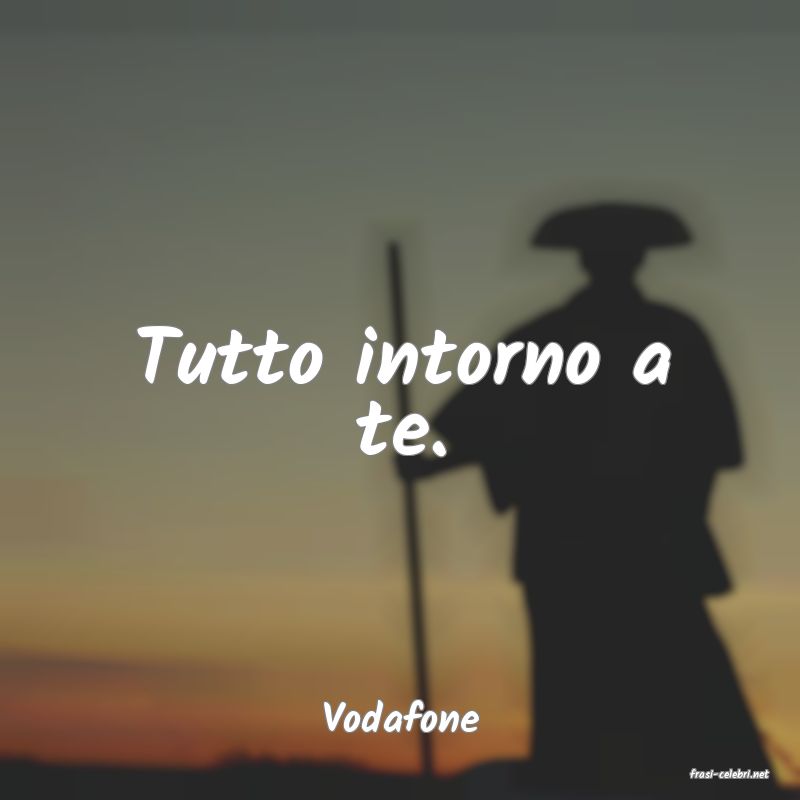 frasi di Vodafone