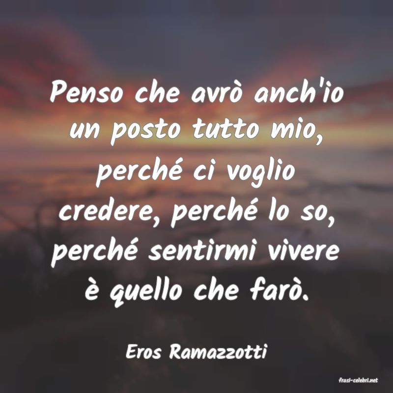 frasi di Eros Ramazzotti