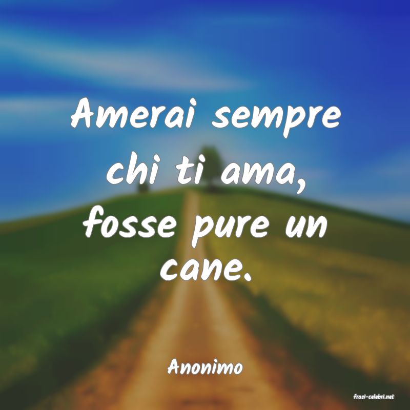 frasi di Anonimo