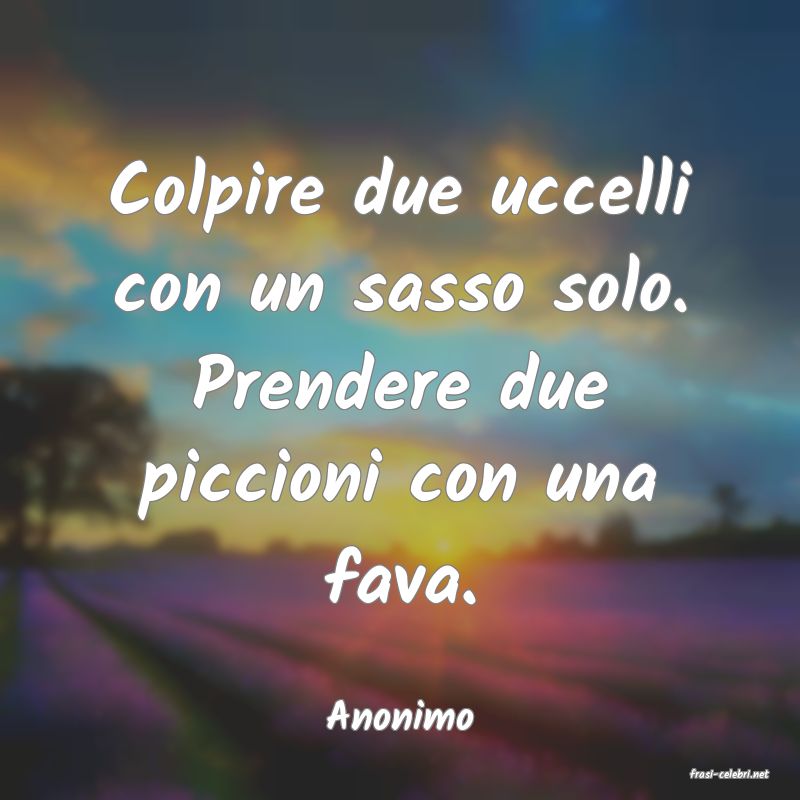 frasi di Anonimo