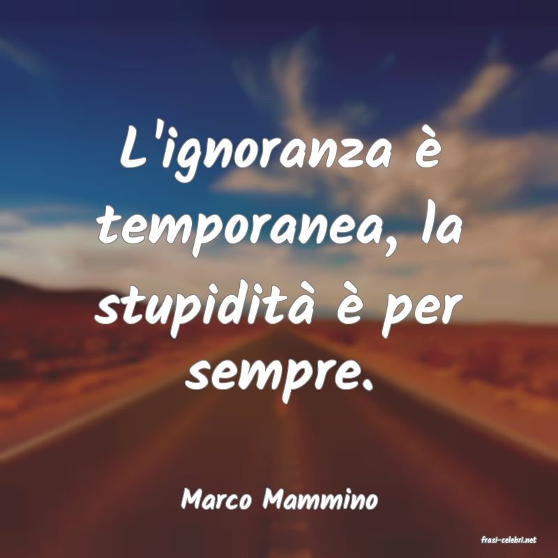 frasi di Marco Mammino
