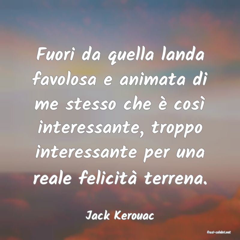 frasi di Jack Kerouac