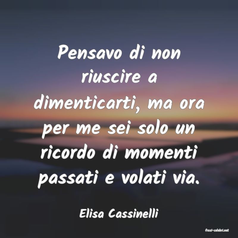 frasi di Elisa Cassinelli