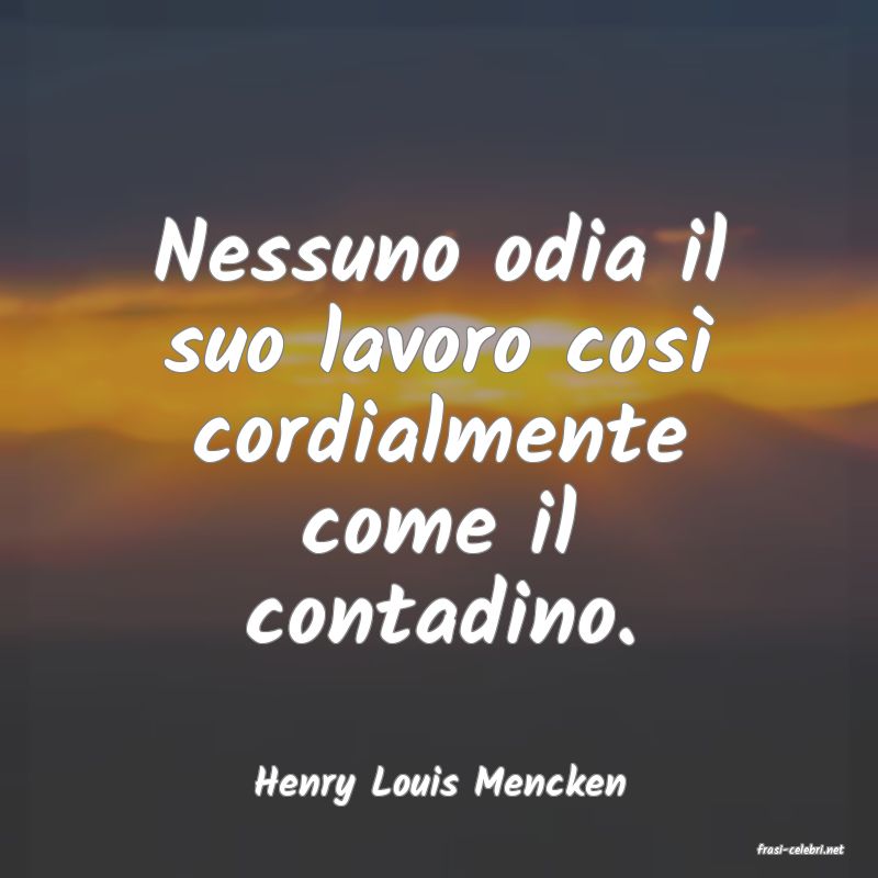 frasi di Henry Louis Mencken