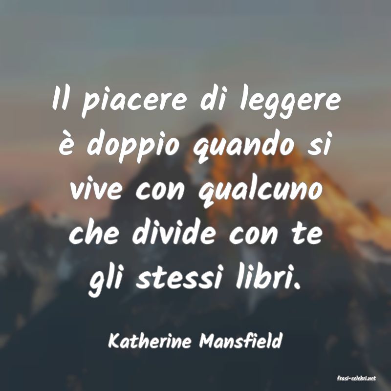 frasi di Katherine Mansfield