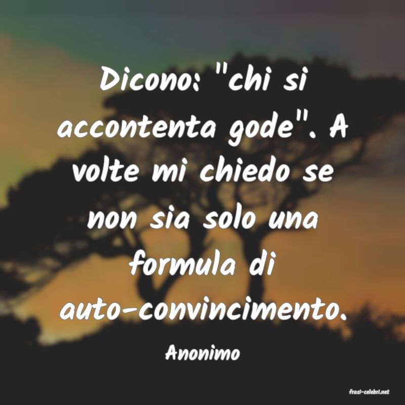 frasi di  Anonimo
