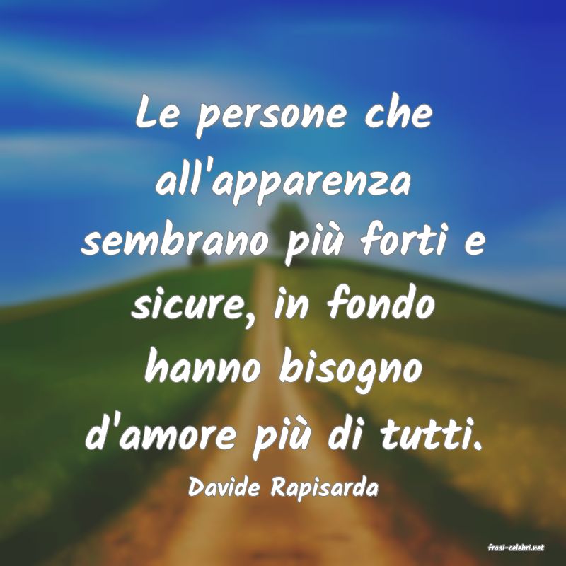frasi di  Davide Rapisarda
