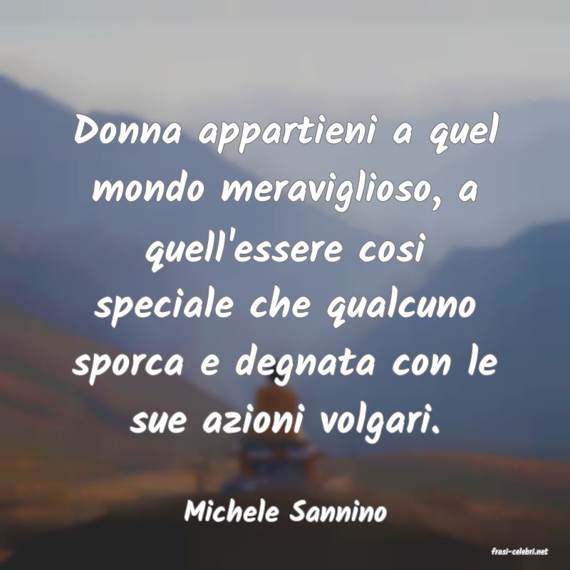 frasi di Michele Sannino